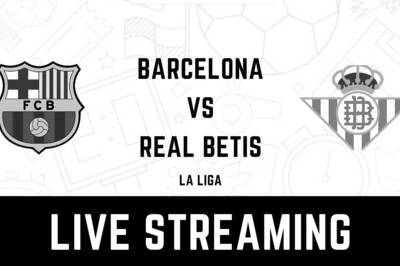 La Liga 2021-22 Barcelona vs Real Betis LIVE Streaming: When and Where to Watch Online, TV Telecast, Team News