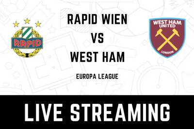 UEFA Europa League 2021-22 Rapid Wien vs West Ham LIVE Streaming: When and Where to Watch Online, TV Telecast, Team News