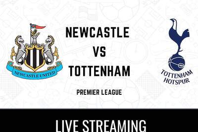 Premier League 2021-22 Newcastle United vs Tottenham Hotspur LIVE Streaming: When and Where to Watch Online, TV Telecast, Team News