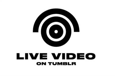 Tumblr to Rival Facebook, Twitter With Its Own Live Video Service